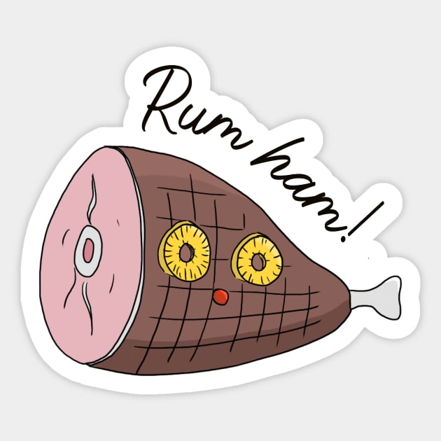 Rum ham - it's always sunny Sticker by ktmthrs